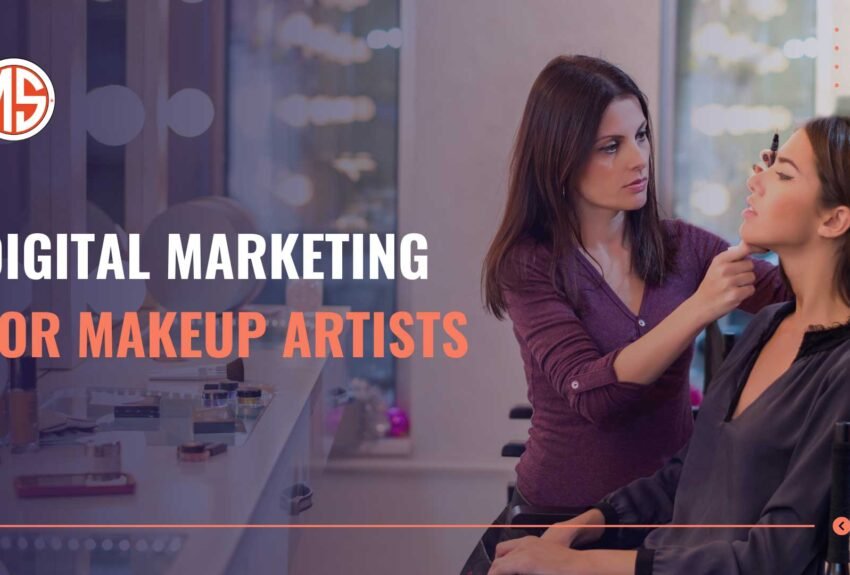 digital marketing for makeup artist